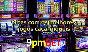9pmbet: Jogos de Caça-Níqueis-Altas Recompensas, Roleta-Velocidade, Blackjack-Desafios Máximos